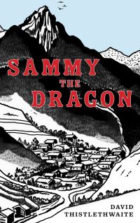 Book Cover for Sammy the Dragon by David Thistlethwaite