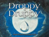 Book Cover for Droppy Druppy by Masoud Seyed Agha Yazdi
