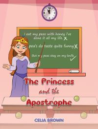 Book Cover for The Princess and the Apostrophe by Celia Brown