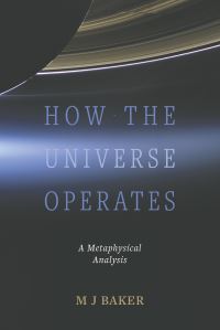 Book Cover for How the Universe Operates by M J Baker