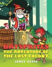 Book Cover for Baysprites by James Grace