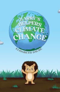 Book Cover for Harry's Helpers-Climate Change by Elisabeth Daube