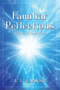 Book Cover for Familiar Reflections by J J Laakso