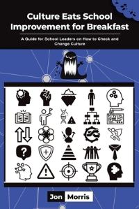 Book Cover for Culture Eats School Improvement for Breakfast by Jon Morris