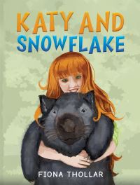 Book Cover for Katy and Snowflake by Fiona Thollar