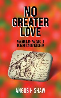Book Cover for No Greater Love by Angus H Shaw