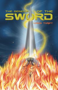 Book Cover for The Genesis of the Sword by Lynda Thrift