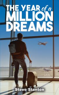 Book Cover for The Year of a Million Dreams by Steve Stanton