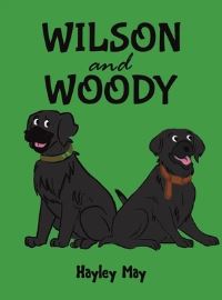 Book Cover for Wilson and Woody by Hayley May