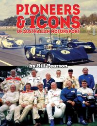 Book Cover for Pioneers & Icons of Australian Motorsport by Bill Pearson