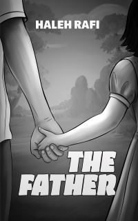 Book Cover for The Father by Haleh Rafi
