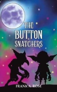 Book Cover for The Button Snatchers by Frank A Rose