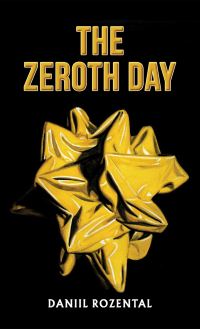 Book Cover for The Zeroth Day by Daniil Rozental