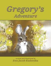 Book Cover for Gregory's Adventure by Ewa JacobKadewska