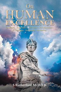 Book Cover for On Human Excellence by S Rutherford McDill Jr