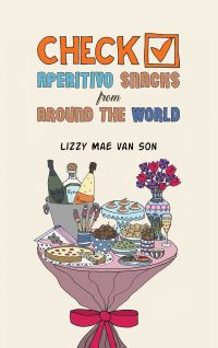 Book Cover for Check! Aperitivo Snacks from Around the World by Lizzy Mae van Son