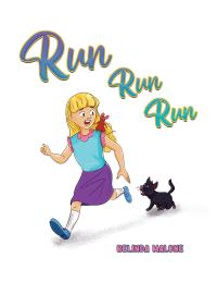 Book Cover for Run Run Run by Belinda Malone