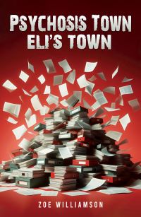 Book Cover for Psychosis Town by Zoe Williamson