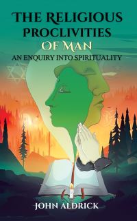 Book Cover for The Religious Proclivities of Man by John Aldrick