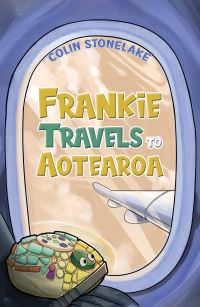 Book Cover for Frankie Travels to Aotearoa by Colin Stonelake