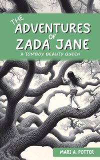 Book Cover for The Adventures of Zada Jane by Mari A Potter