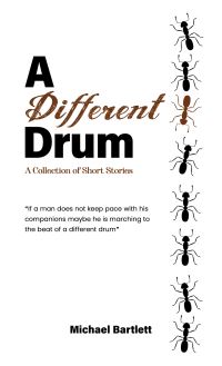 Book Cover for A Different Drum by Michael Bartlett
