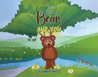 Book Cover for Little Brown Bear and You by Susan A Katz