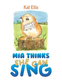 Book Cover for Mia Thinks She Can Sing by Kat Ellis