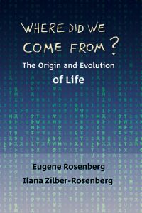 Book Cover for Where Did We Come From? by Eugene Rosenberg, Ilana ZilberRosenberg