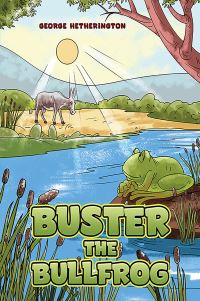 Book Cover for Buster the Bullfrog by George Hetherington