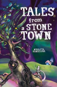 Book Cover for Tales from a Stone Town by Nikoleta Hanzelová