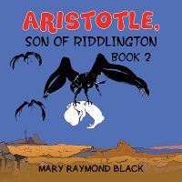 Book Cover for Aristotle, Son of Riddlington by Mary Raymond Black