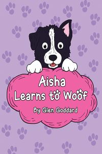 Book Cover for Aisha Learns to Woof by Glen Goddard