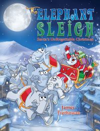 Book Cover for The Elephant Sleigh by James Trethowan