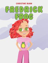 Book Cover for Fredrick Frog by Christine Bunn