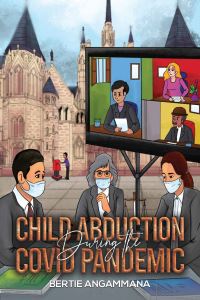 Book Cover for Child Abduction During the Covid Pandemic by Bertie Angammana