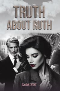 Book Cover for Truth About Ruth by Sam Fin