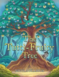 Book Cover for The Tutti-Fruity Tree by Nicola Ullrich