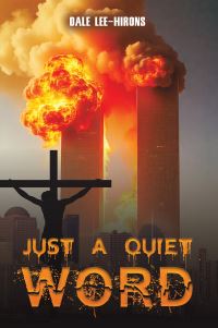 Book Cover for Just a Quiet Word by Dale LeeHirons