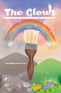 Book Cover for The Glows by Darren Mackey