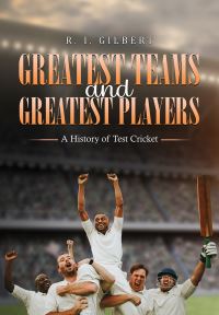 Book Cover for Greatest Teams and Greatest Players by R I Gilbert