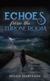 Book Cover for Echoes from the Throne Room by Helen Harvison
