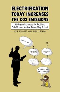 Book Cover for Electrification Today Increases the CO2 Emissions by Per Eidsvig, Rune Lødeng