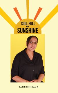 Book Cover for Soul Full of Sunshine by Santokh Kaur