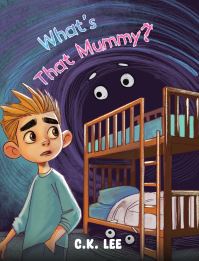 Book Cover for What's That Mummy? by C K Lee