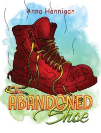 Book Cover for The Abandoned Shoe by Anna Hannigan