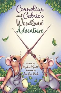 Book Cover for Cornelius and Cedric's Woodland Adventure by Michael Scott