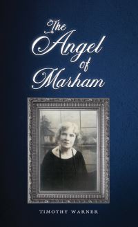 Book Cover for The Angel of Marham by Timothy Warner