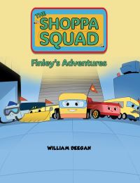 Book Cover for The Shoppa Squad - Finley's Adventures by William Deegan