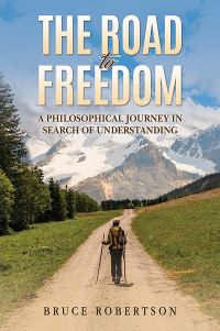 Book Cover for The Road to Freedom by Bruce Robertson